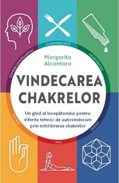 Vindecarea Chakrelor by Margarita Alcantara Book The Fast Free Shipping