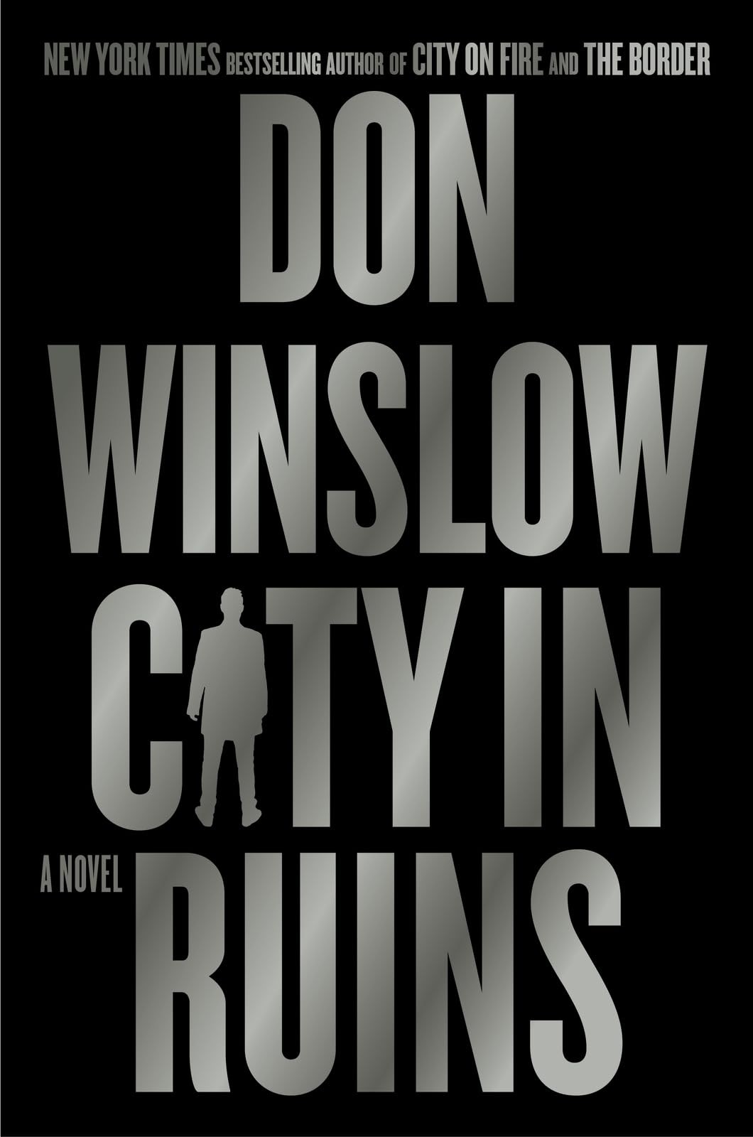 City in Ruins: A Novel (The Danny Ryan Trilogy, 3) – hardcover Winslow, Don
