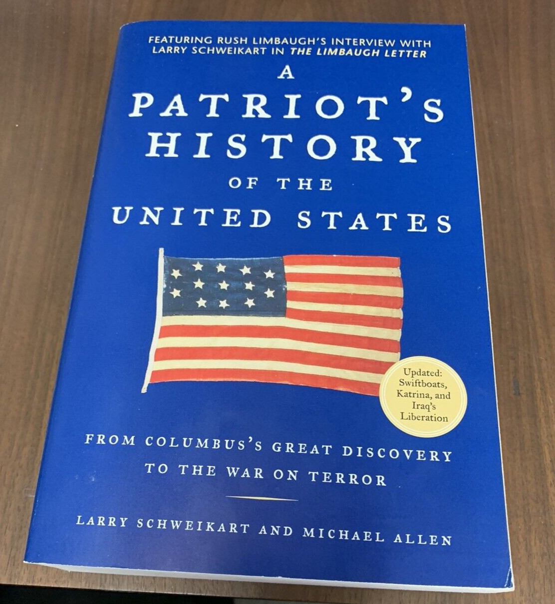 SIGNED A Patriot’s History of the United States Larry Schweikart 2007 Update PB