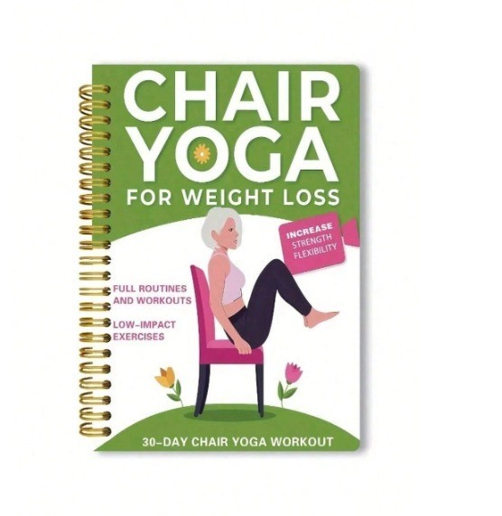 30 DAY CHAIR YOGA CHALLENGE – WEIGHT LOSS & FITNESS GUIDE FOR SENIORS & BEGINNER