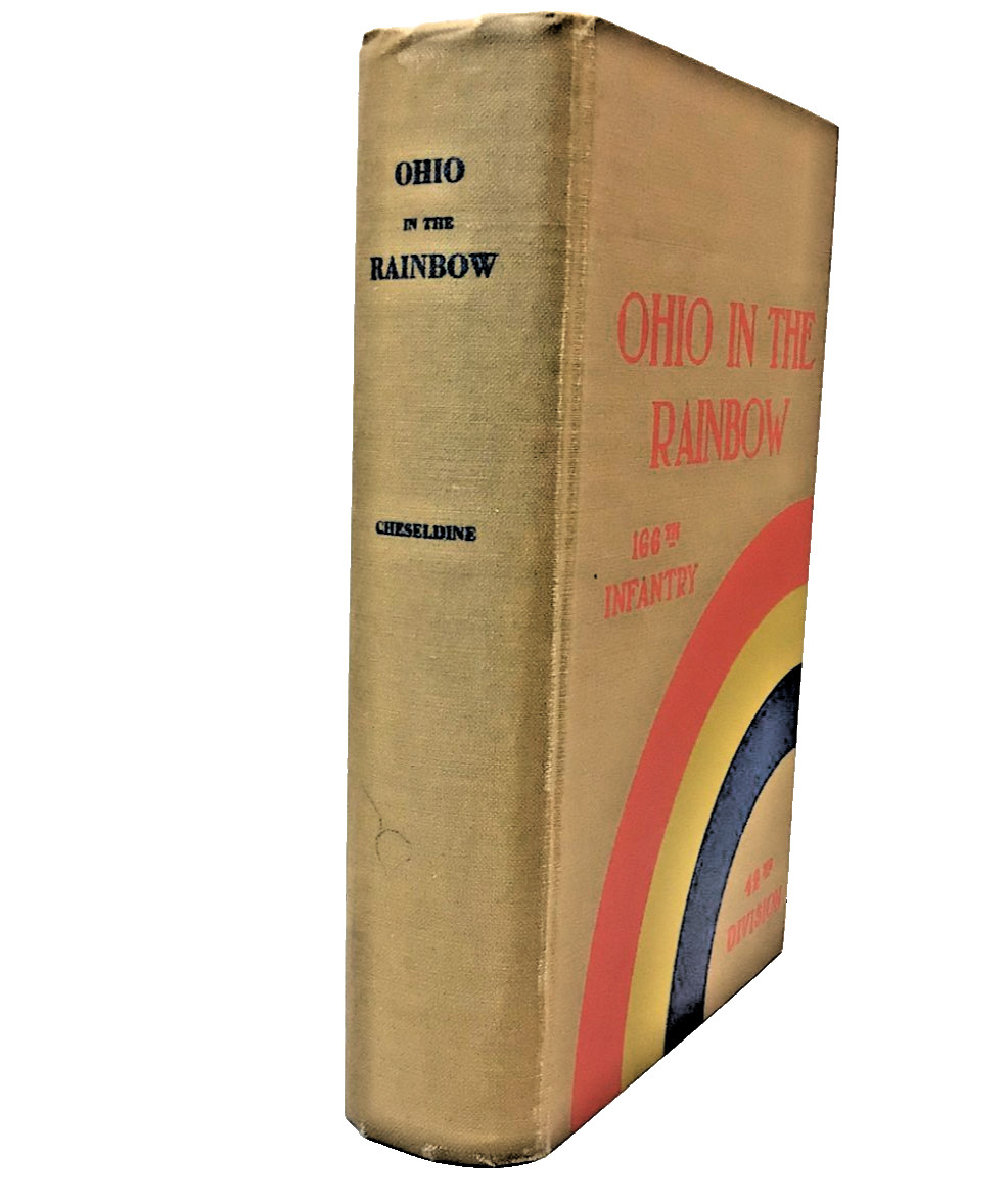 Rare: „Ohio in the Rainbow-166th Infantry-42 Div“ 1924 First ED. Compilation