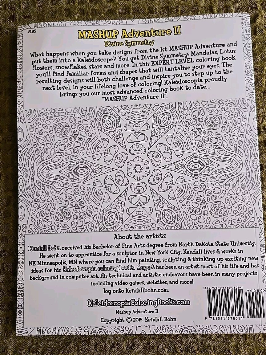 Mashup Adventure II: A Kaleidoscopia Coloring Book, 52 designs 104 pages