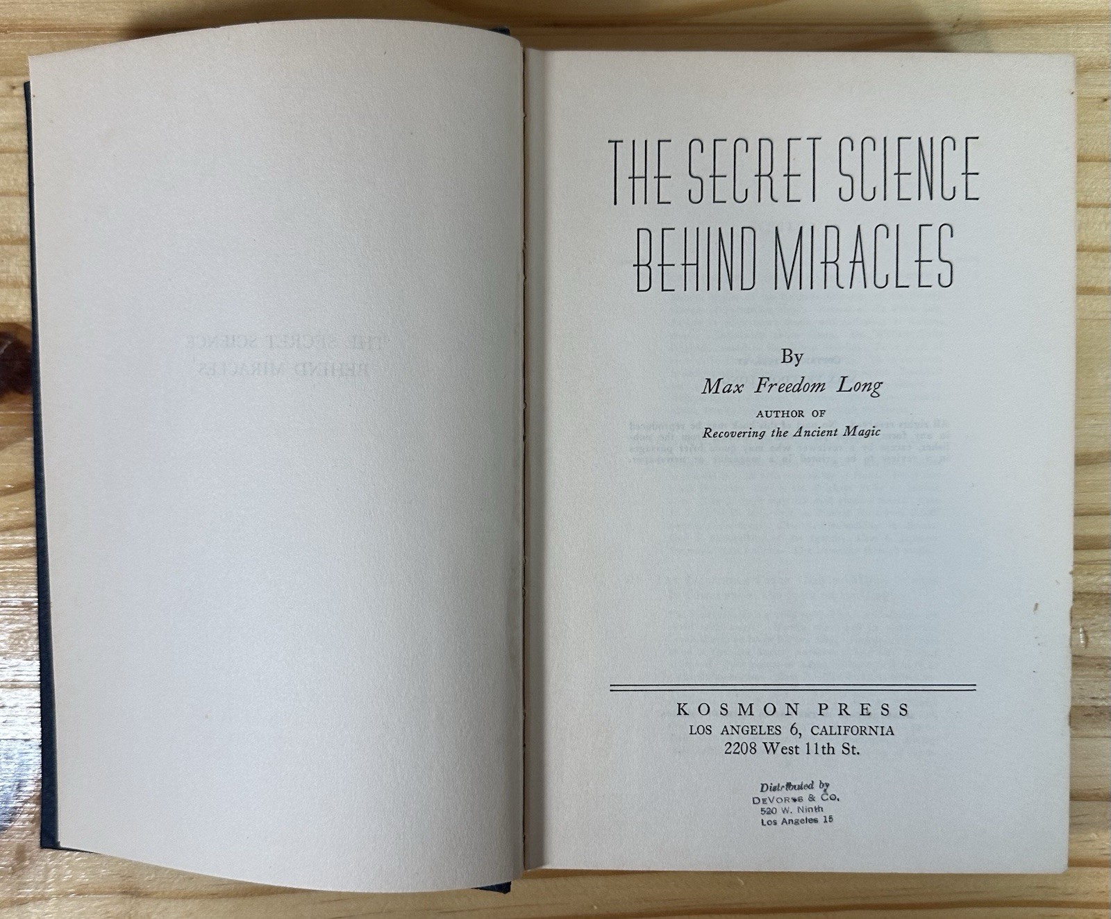 The Secret Science Behind Miracles by Max Freedom Long 1948