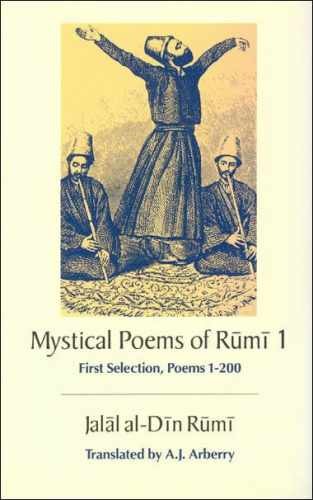 The Mystical Poems of Rumi 1st – Paperback, by Rumi Jalal al-Din – Very Good