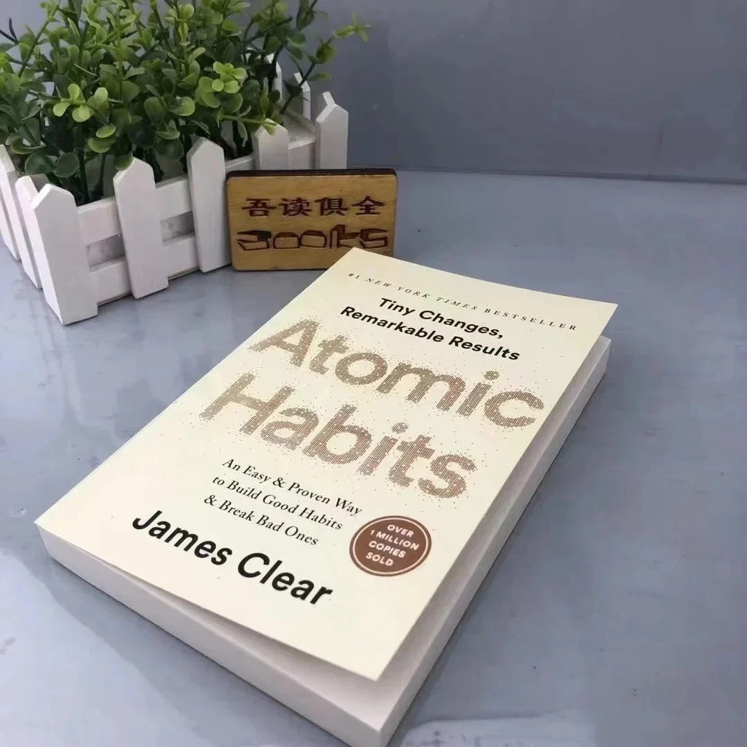 Atomic Habits By James Clear An Easy Proven Way To Build Good Habits Break Bad