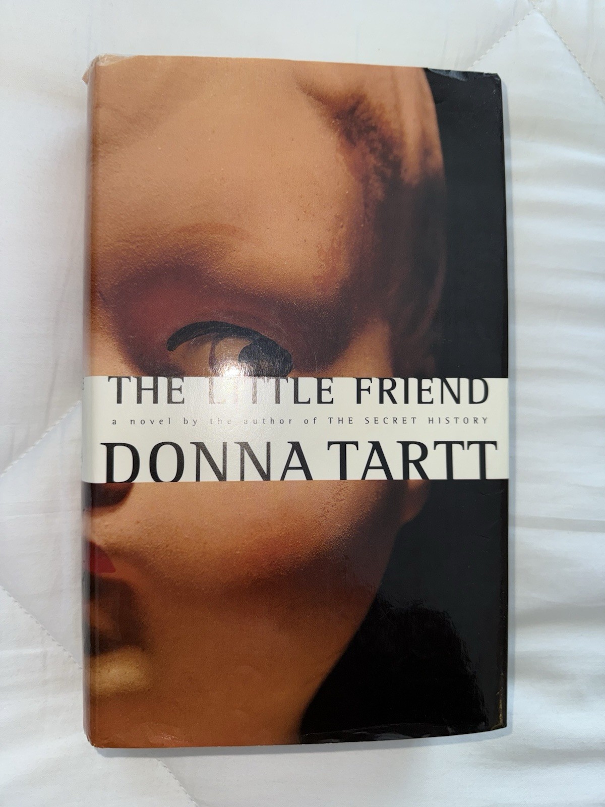 The Little Friend, Donna Tartt (2002, Hardcover) 1st/1st