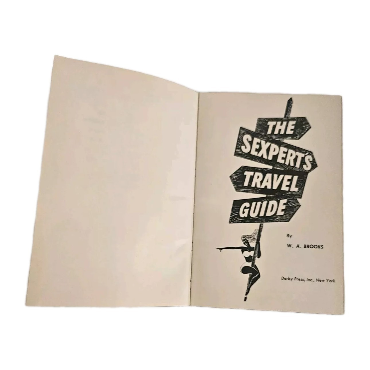 VTG Sexpert’s Travel Guide Book W.A. Brooks 1956 Hardcover Illustrated 190 Pages