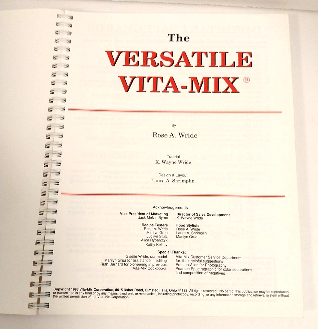 The VERSATILE VITA-MIX Instructions Manual Recipes Cook Book 1992 Rose Wride