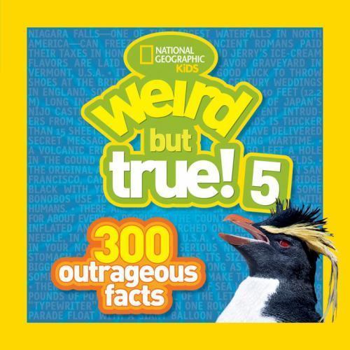Weird but True! 5: 300 Outrageous Facts – Paperback – VERY GOOD