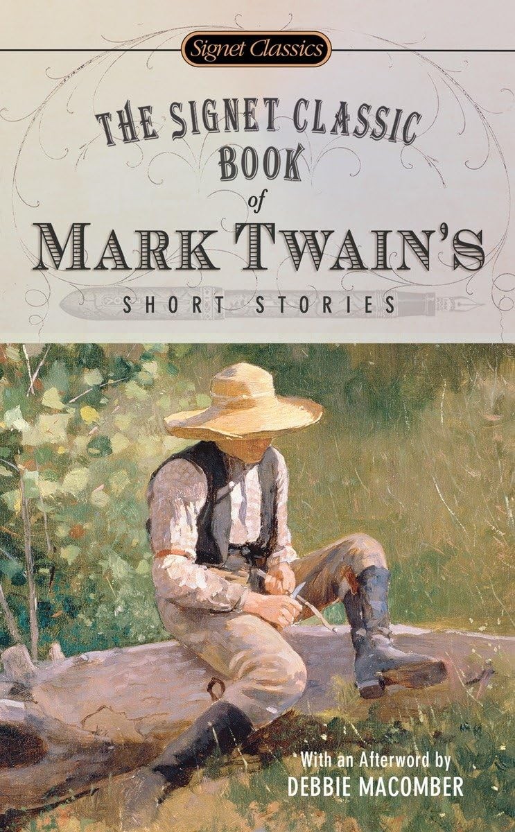 The Signet Classic Book of Mark Twain’s Short Stories (Signet Classics)
