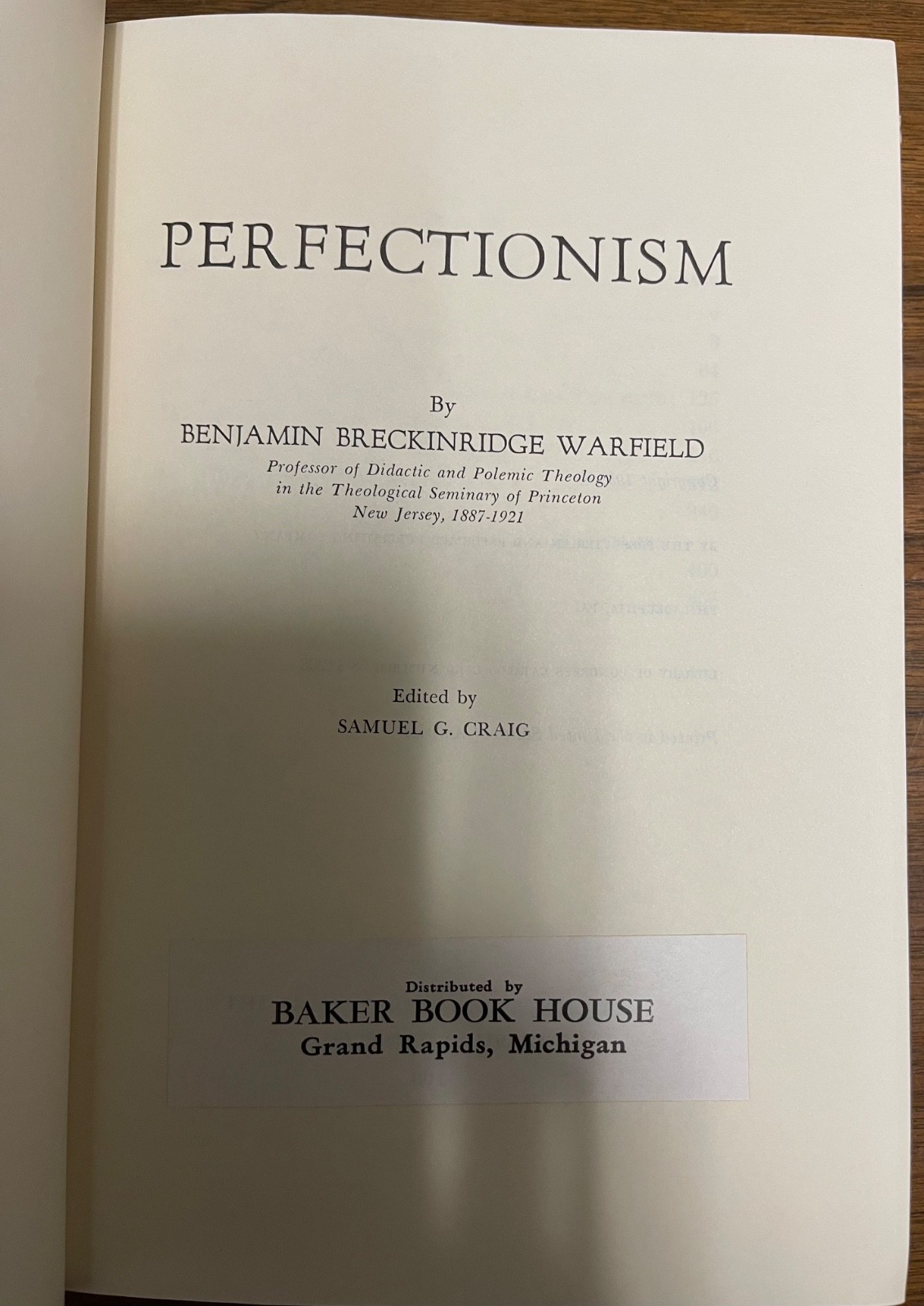 Perfectionism by Benjamin Warfield (Baker Book House, Hardcover)