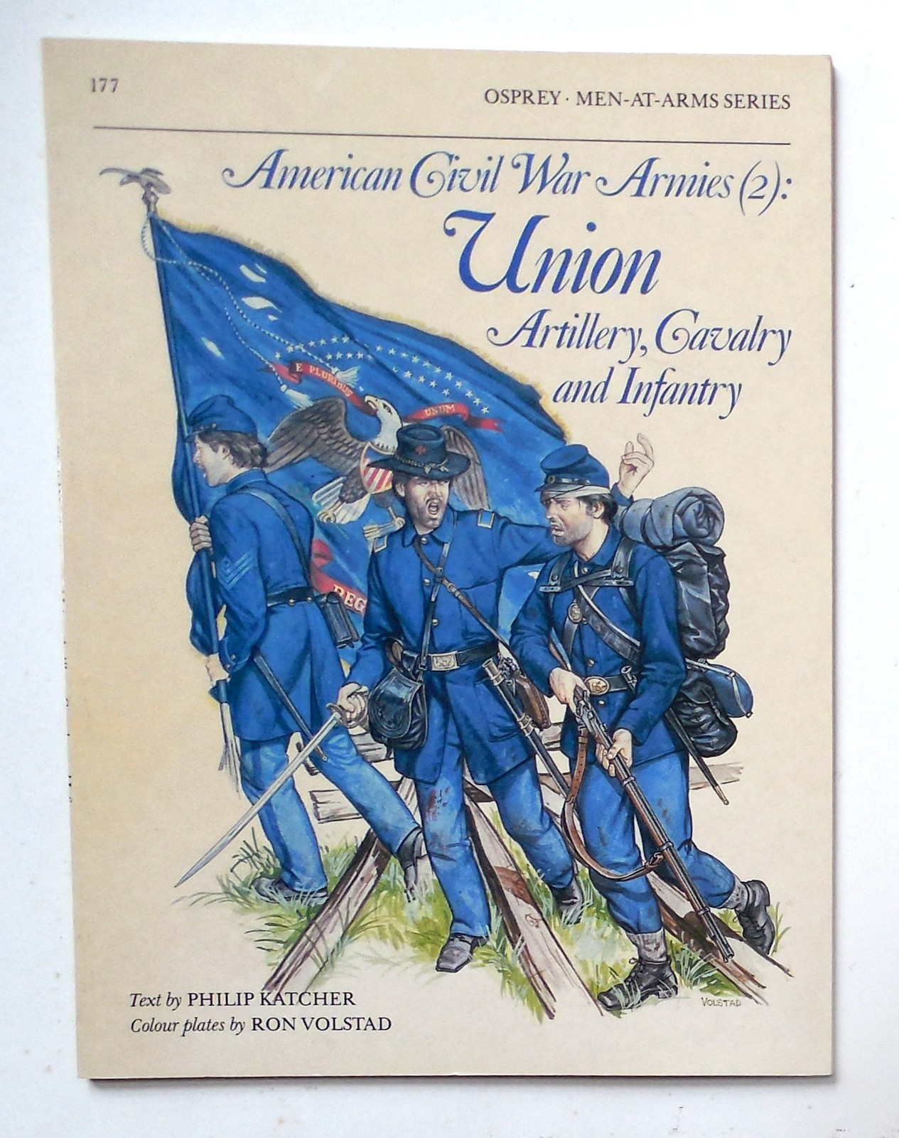 Osprey Men at Arms „Union Artillery, Cavalry & Infantry“ Book No. 177