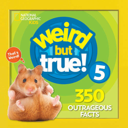 Weird But True 5: Expanded Edition – Paperback – GOOD