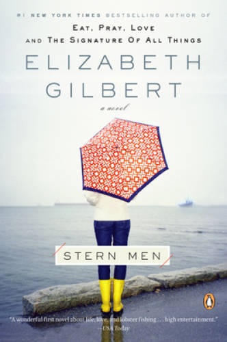 Stern Men – Paperback By Gilbert, Elizabeth – VERY GOOD