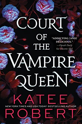Court of the Vampire Queen: A – GOOD
