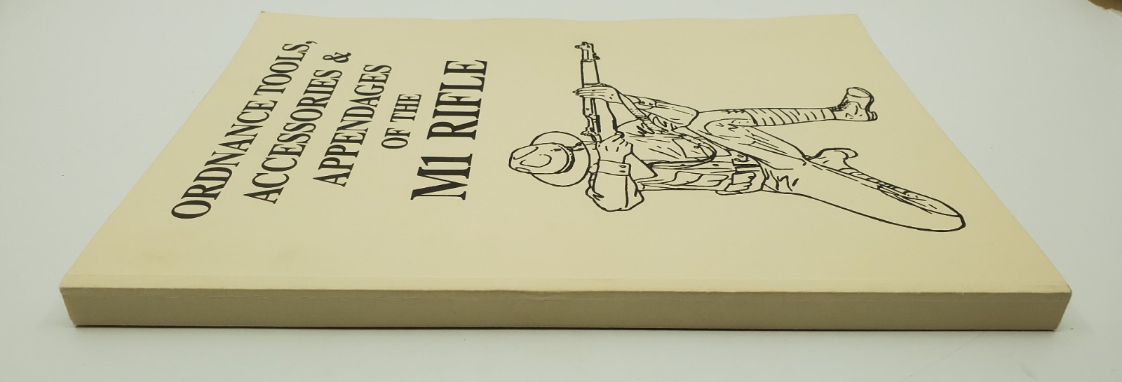 Ordnance Tools Accessories & Appendages Of the M1 RIFLE *SIGNED Billy Pyle 2002