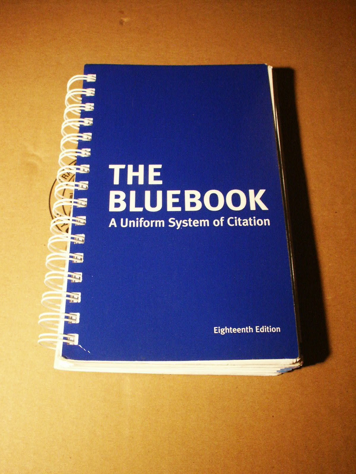 The Bluebook: A Uniform System of Citation