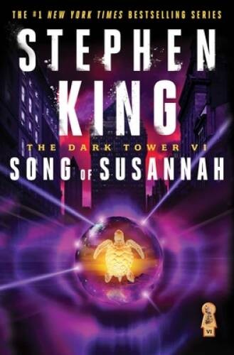 The Dark Tower VI: Song of Susannah – Paperback By King, Stephen – GOOD