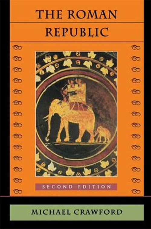 The Roman Republic : Second Edition Paperback Michael Crawford