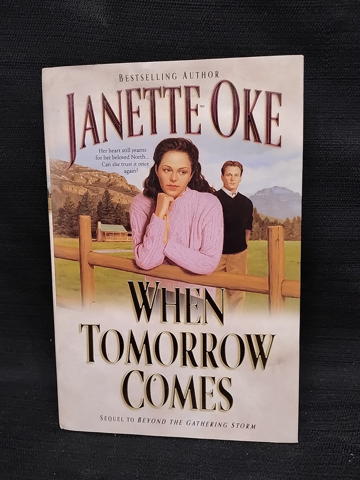 When Tomorrow Comes Canadian West #6 by Janette Oke Bethany House Pub 2001