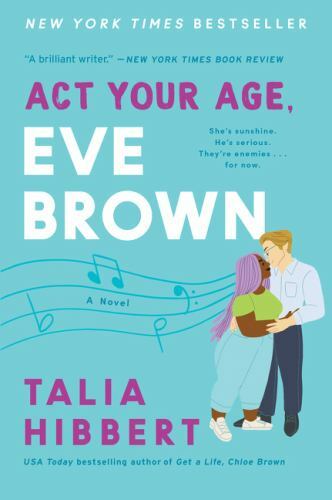 Act Your Age, Eve Brown: A Novel (The Brown Sisters) Brand new Free ship