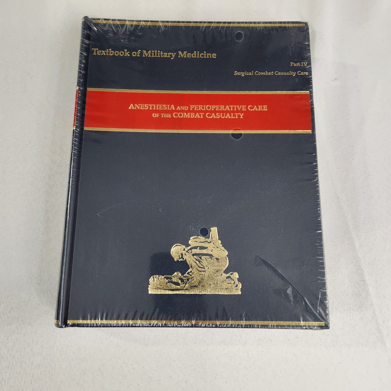 Anesthesia and Perioperative Care of the Combat Casualty Textbook Military Medic