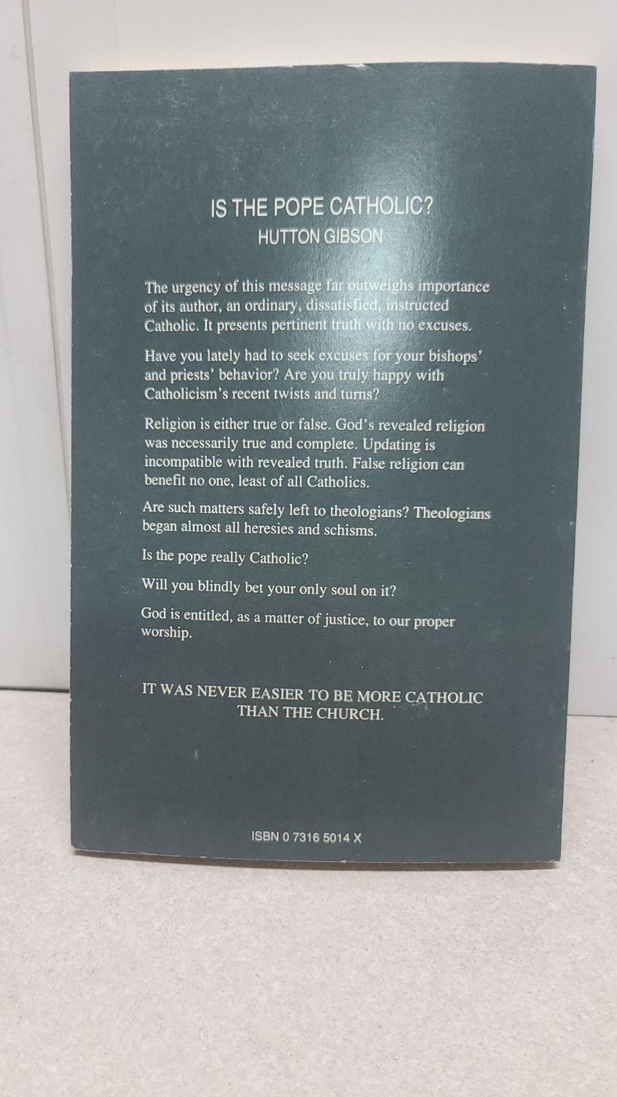 Is The Pope Catholic? Signed By Hutton Gibson