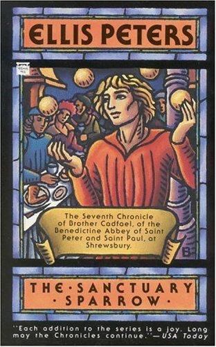 The Sanctuary Sparrow – Ellis Peters, 0446404292, paperback
