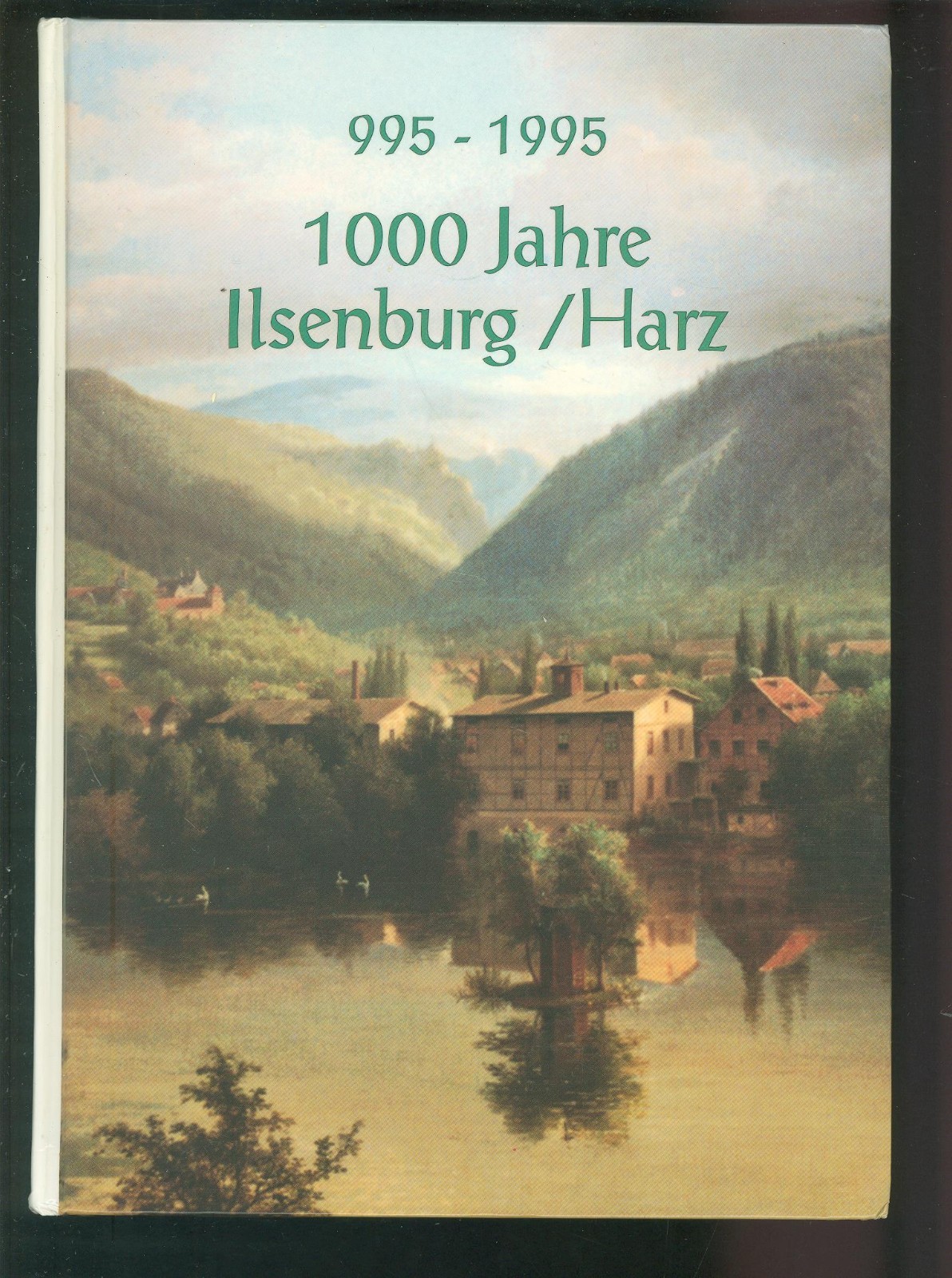 1000 Jahre Ilsenburg / Harz 995-1995 -B007C
