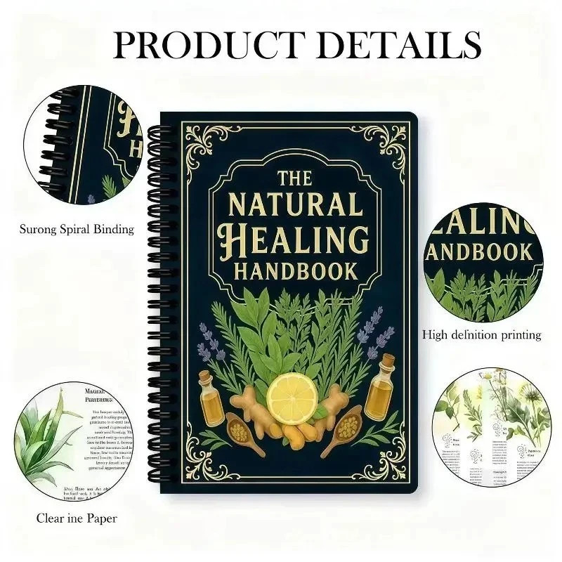 The Natural Healing Handbook, Spiral-Bound Guide For Herbal Remedies