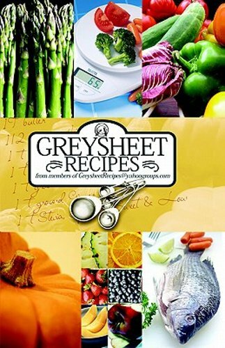 Greysheet Recipes Cookbook Greysheet Recipes Collection from Members of: New