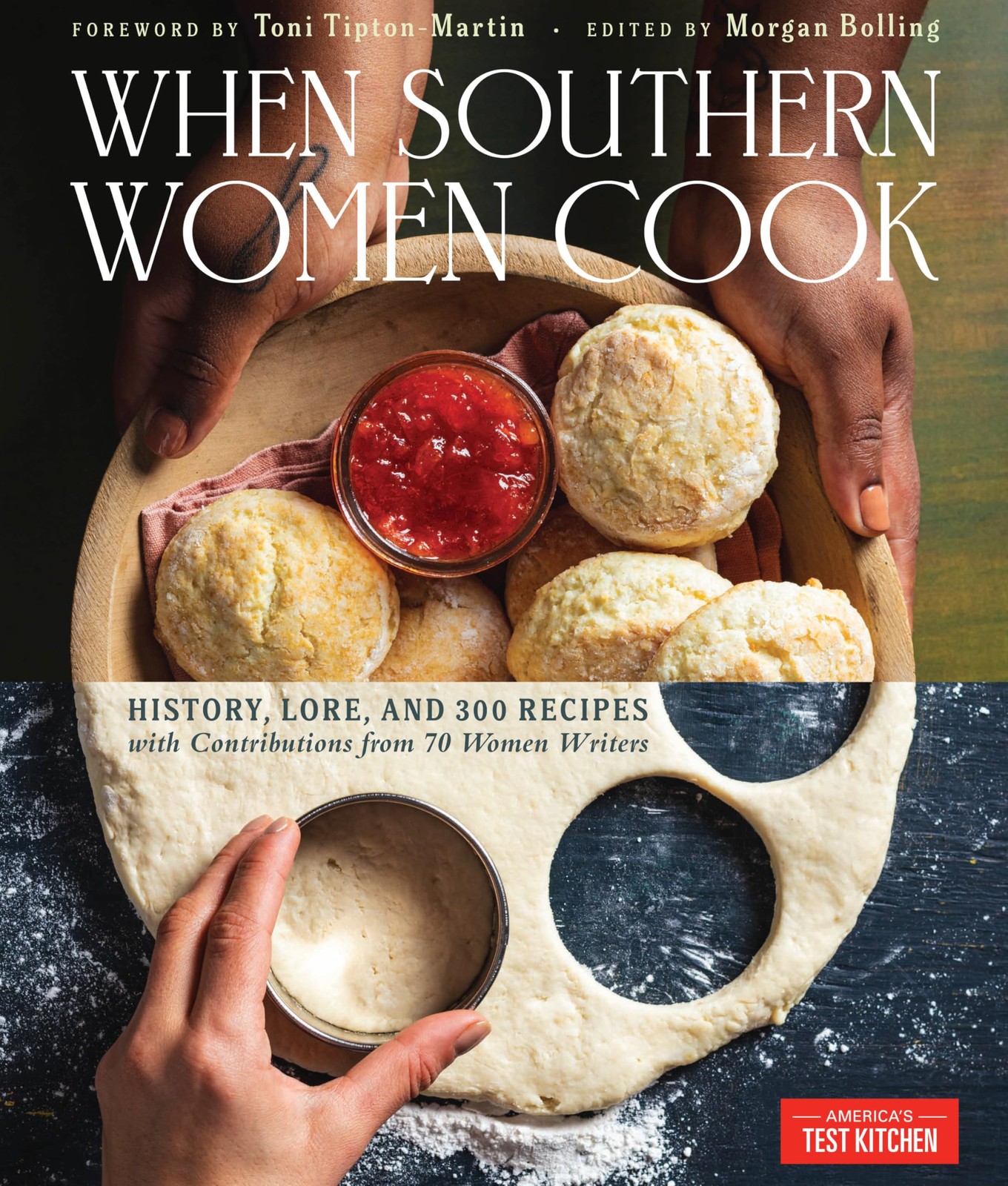 When Southern Women Cook: History, Lore, and 300 Recipes with Multicolor