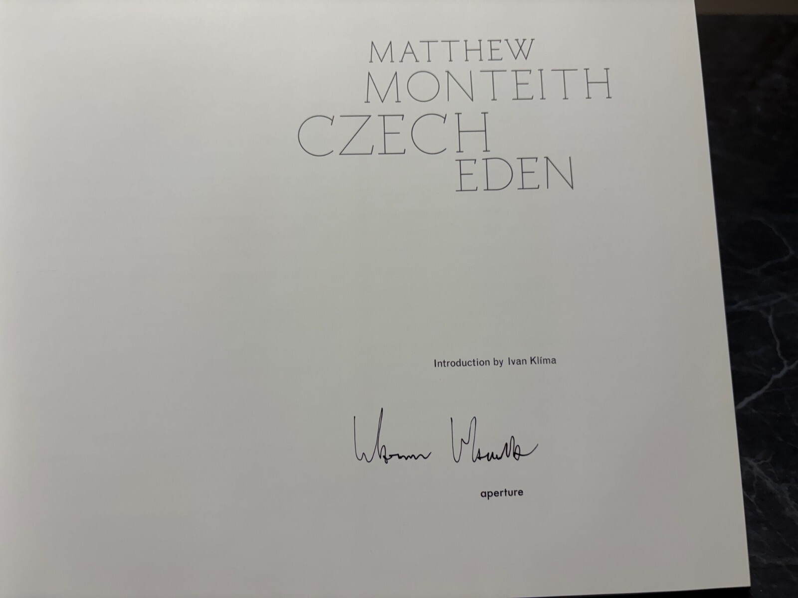 Czech Eden *SIGNED* By Monteith, Matthew – Published by Aperture Foundation