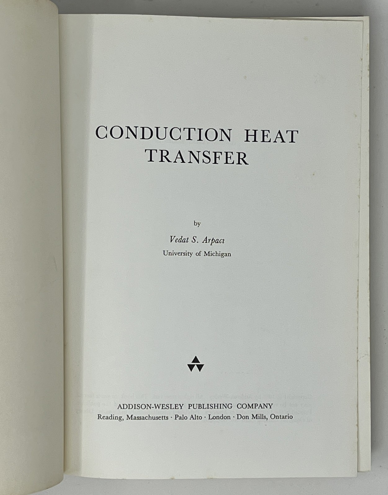 VTG Conduction Heat Transfer by Vedat S. Arpaci – 1966 HC Pub. Addison-Wesley