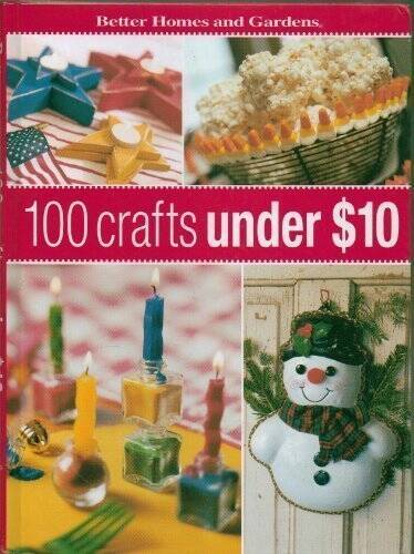 100 Crafts Under 10 – Hardcover By Susan Banker – VERY GOOD
