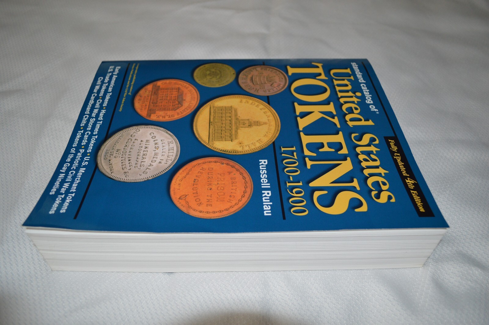 STANDARD CATALOG OF UNITED STATES TOKENS 1700-1900 ~ 4TH EDITION ~ L.N.C. # 1