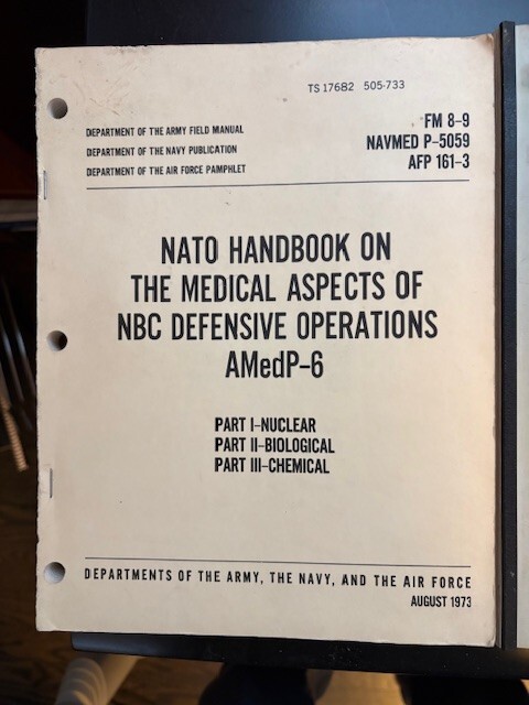 LOT of 2: 1973 NATO *Handbook On Medical Aspects NBC Defensive Ops AMedP-6*
