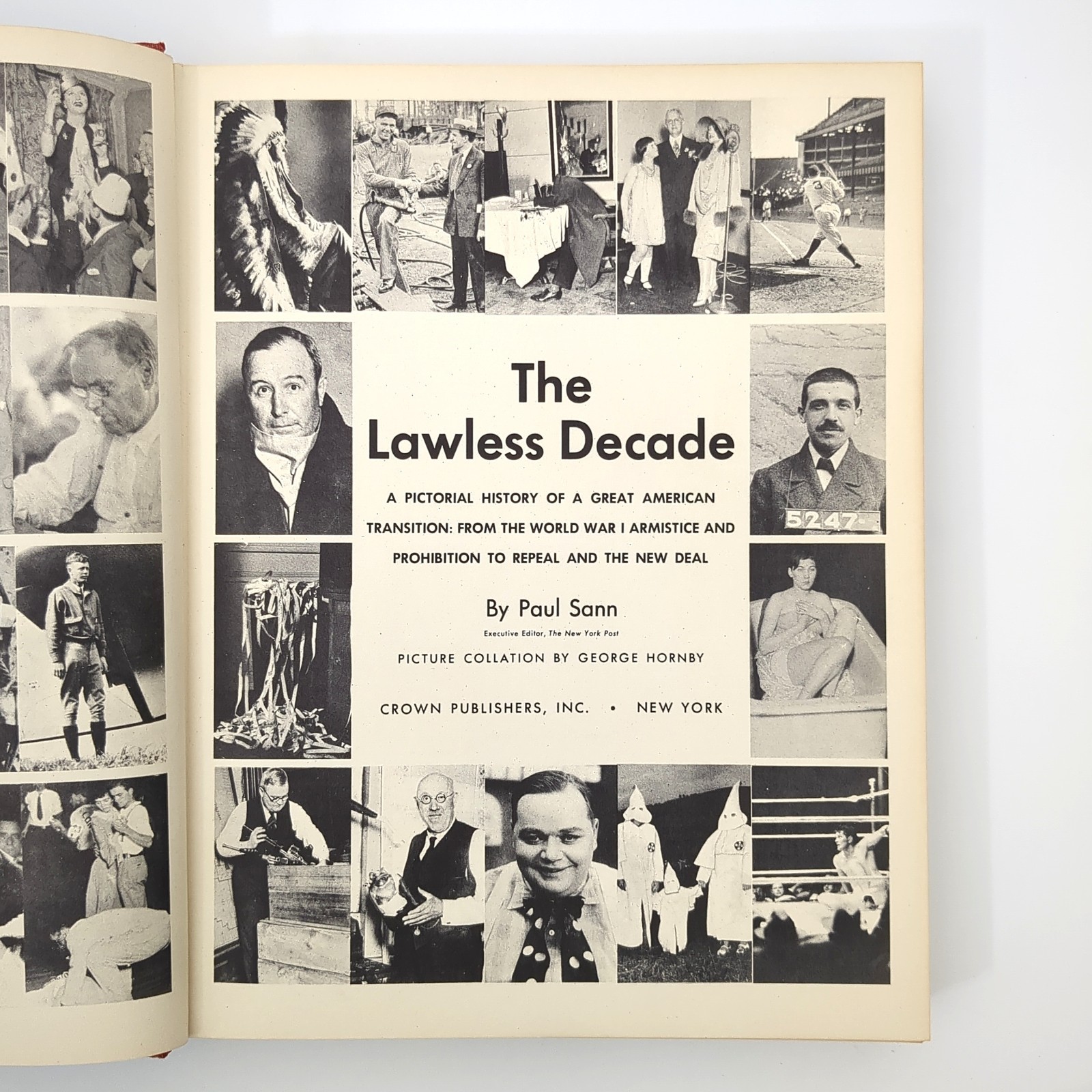 The Lawless Decade Pictorial History 1920s Hardcover Book Paul Sann 1957
