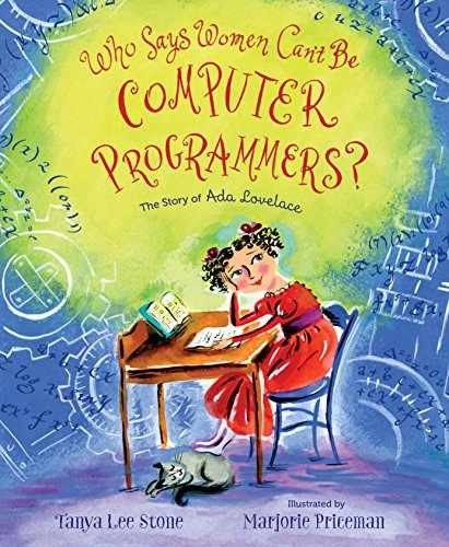 Who Says Women Can’t Be Computer – Hardcover, by Stone Tanya Lee – Very Good b