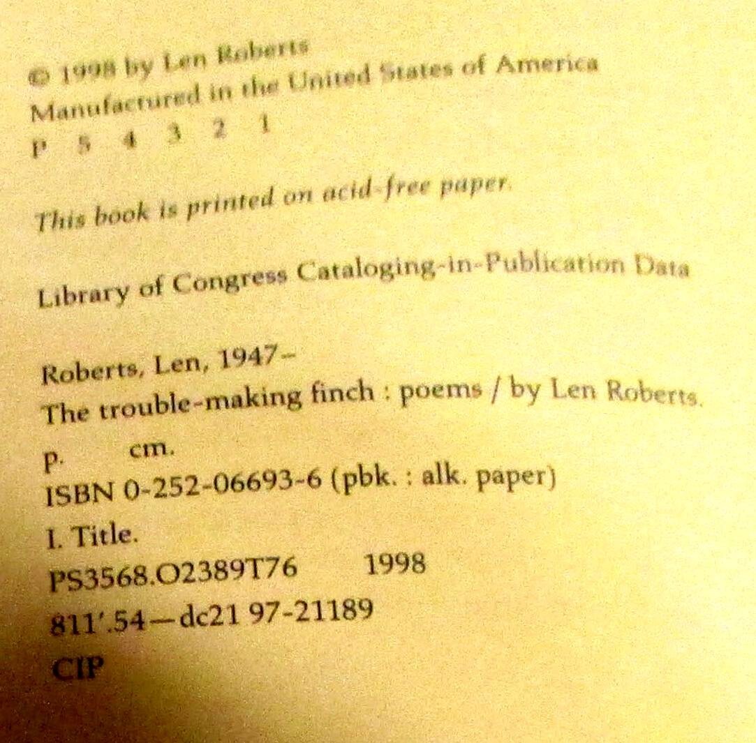 1998 The Trouble-Making Finch by Len Roberts SIGNED Softcover Book 114 Pages