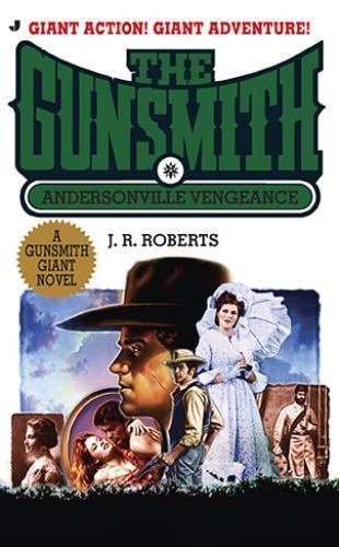 Andersonville Vengeance by J.R. Roberts