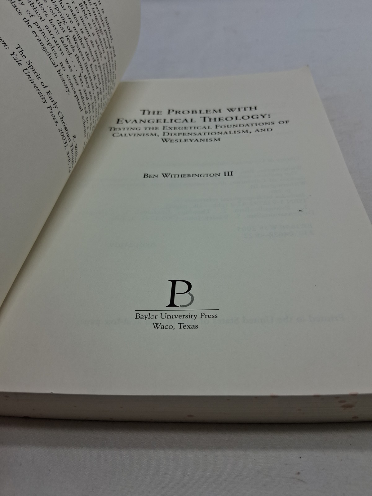 The Problem with Evangelical Theology: Testing the Exegetical Foundations of Cal