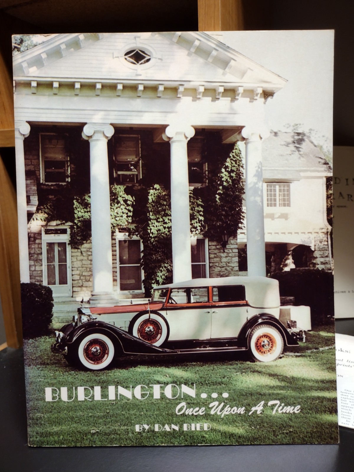 Burlington (Iowa) Once Upon A Time Dan Bied 1975 Craftsman Press Photos 88 Pages