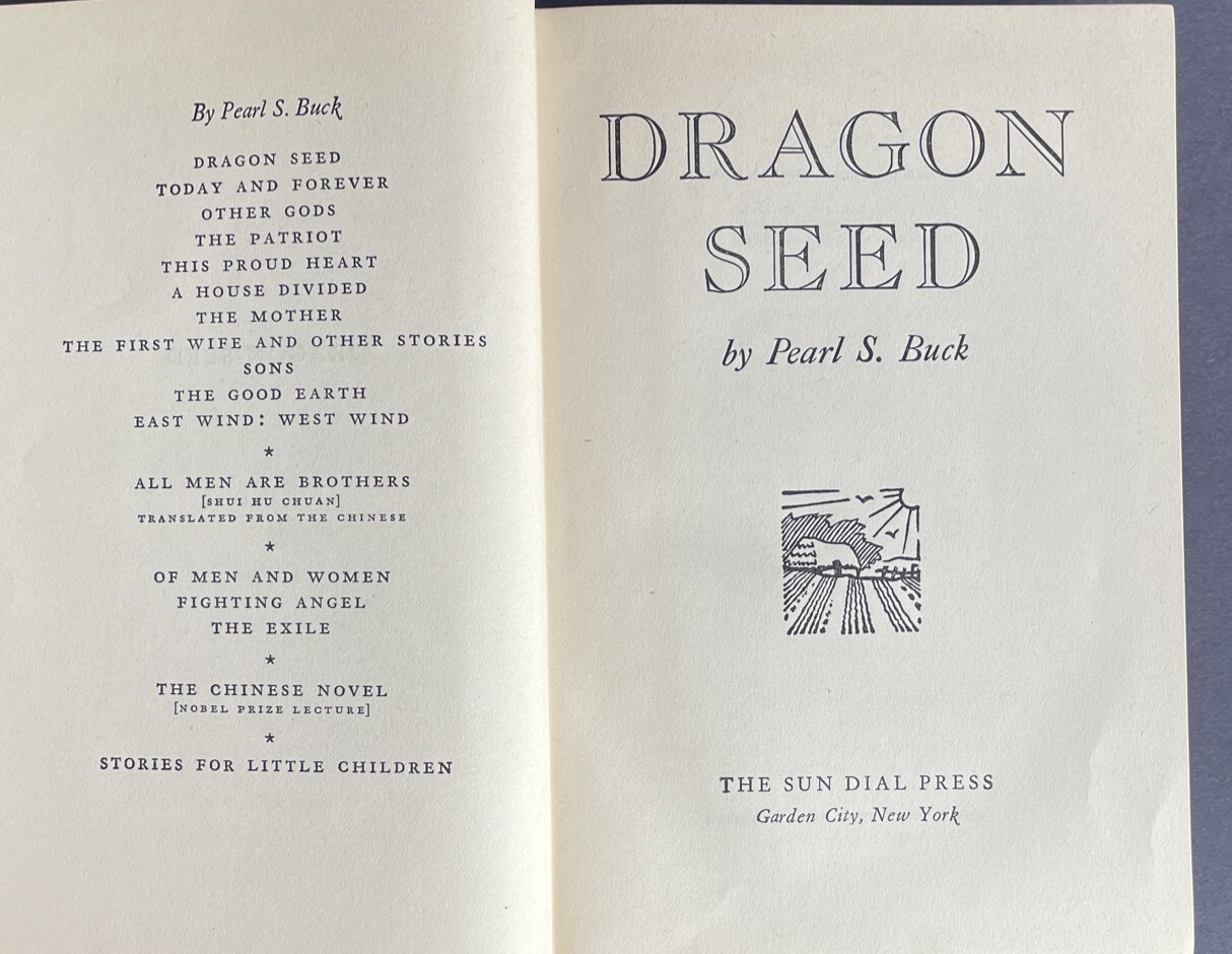 1943 „Dragon Seed“ By Pearl S. Buck Vintage Hardcover Book