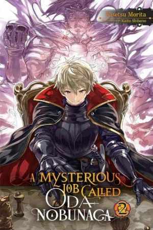A Mysterious Job Called Oda Nobunaga, – Paperback, by Morita Kisetsu – Very Good