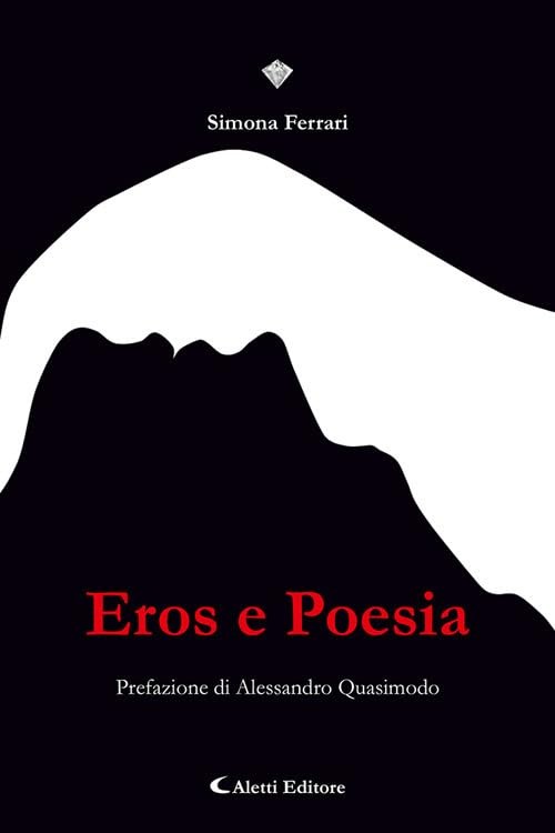 Alessandro Quasimodo Simona Ferrari Eros e poesia (Paperback)