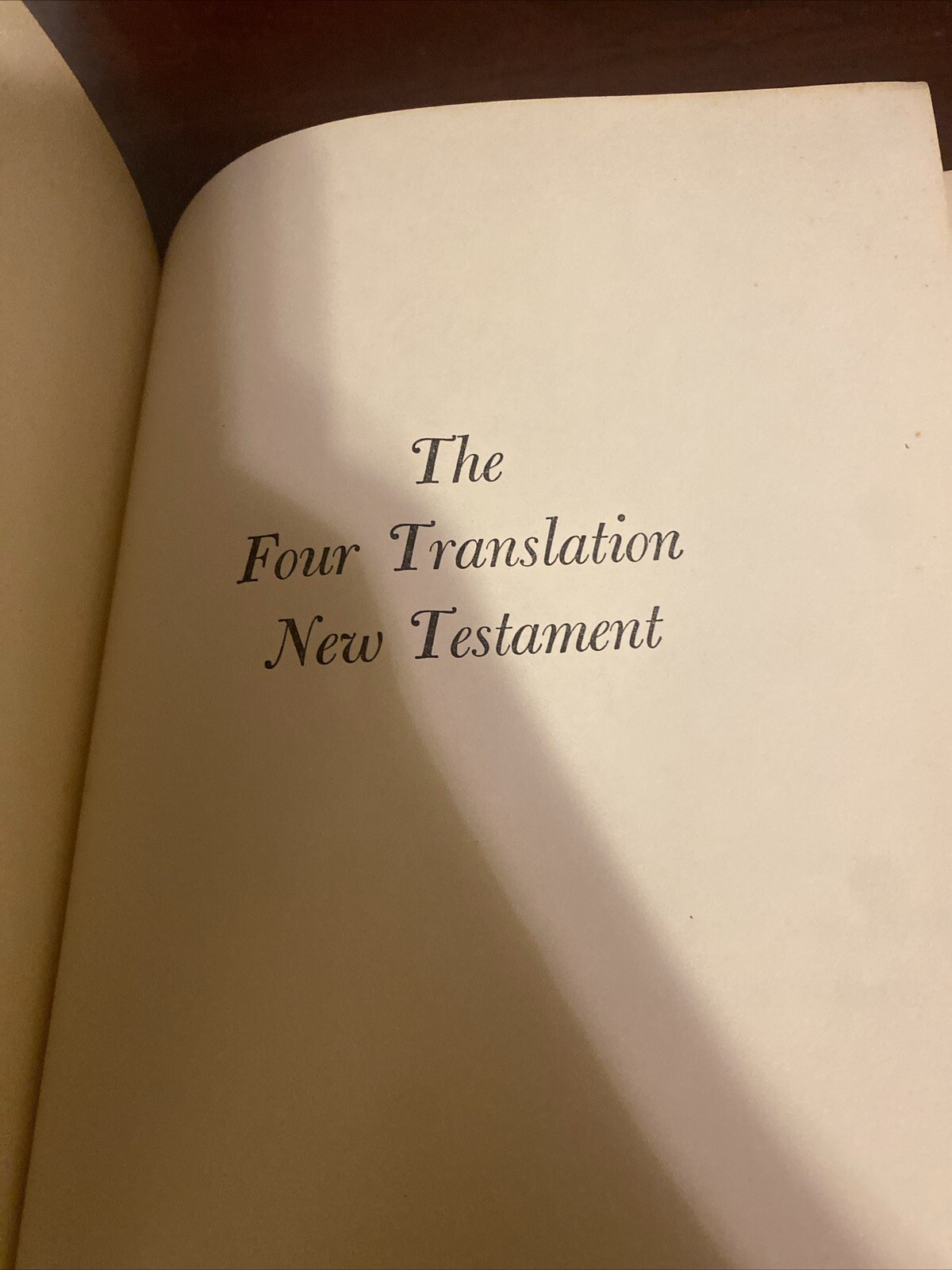 King James New American Standard Bible The Four Translation New Testament
