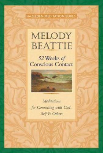 52 Weeks of Conscious Contact (Hazelden Meditation) – Paperback – GOOD