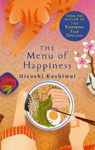 Hisashi Kashiwai The Menu of Happiness (Paperback) (UK IMPORT)