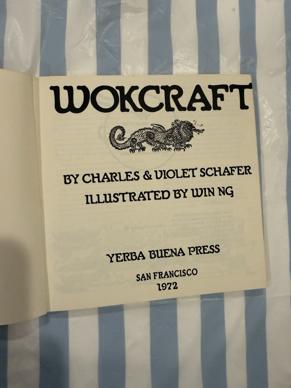 Wokcraft by Violet Schafer and Charles Schafer (Trade Paperback)